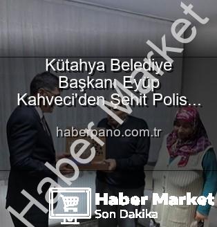 Alaattin Özdemir ailesi - Başkan Eyüp Kahveci'den Şehit Polis Alaattin Özdemir'in Ailesine Duygusal Ziyaret: Vatan Borcu Ödenir