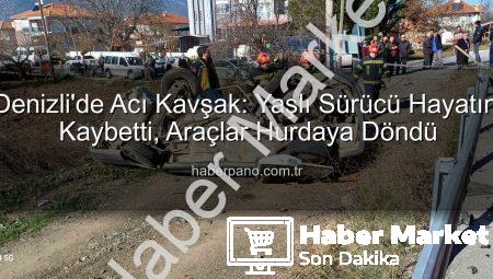 Denizli’de Acı Kaza: Kavşakta Çarpışan Otomobil Takla Attı, Yaşlı Sürücü Hayatını Kaybetti