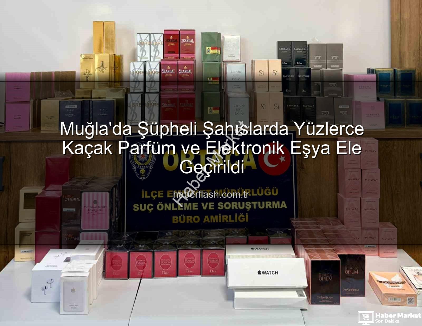 kaçak parfüm - Muğla Karayolunda Şüpheli Paketler: Kaçak Parfümler ve Elektronik Eşyalar Ele Geçirildi!