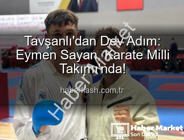 Eymen Sayan Milli Takım - Tavşanlı'nın Gururu Eymen Sayan'dan Milli Takım'a Yükseliş: Avrupa Şampiyonası Vizesi Aldı!