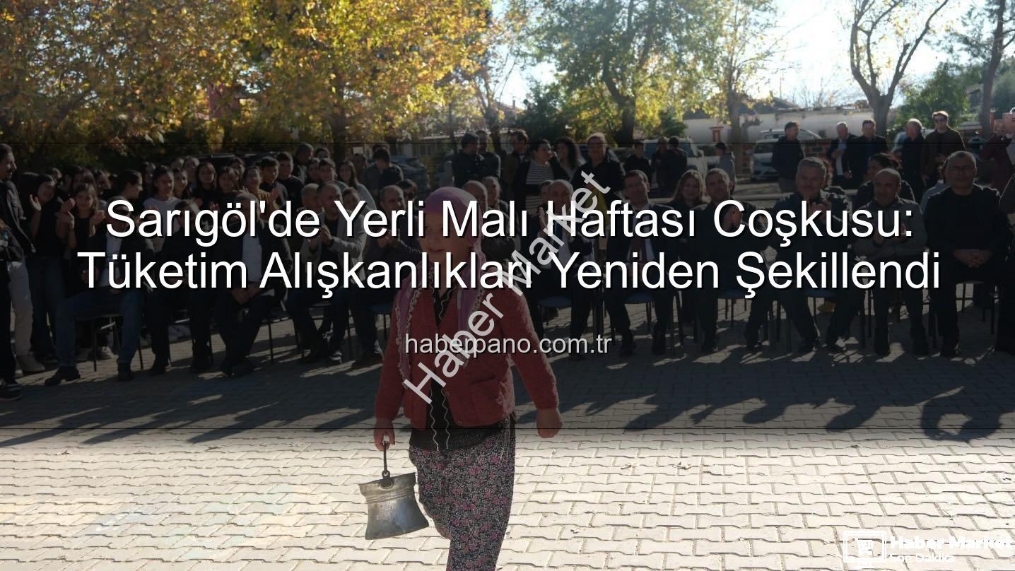 Yerli Malı Haftası Sarıgöl - Sarıgöl'de Yerli Malı Haftası Coşkusu: Tırazlar Hüseyin Gümüşlü Ortaokulu'ndan Renkli Kutlama