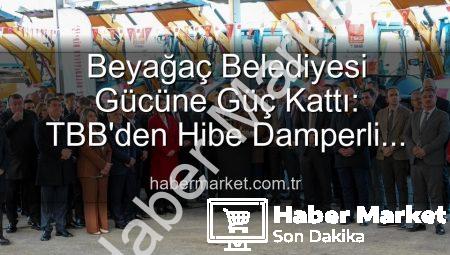 Beyağaç Belediyesi Gücüne Güç Kattı: TBB’den Hibe Damperli Kamyonet Hizmete Sunuldu