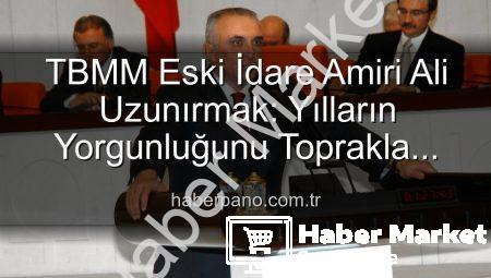 TBMM Eski İdare Amiri Ali Uzunırmak’tan Siyasete Ara Verip Toprağa Dönüş: ‘Yılların Yorgunluğunu İncir Bahçelerinde Atıyorum’
