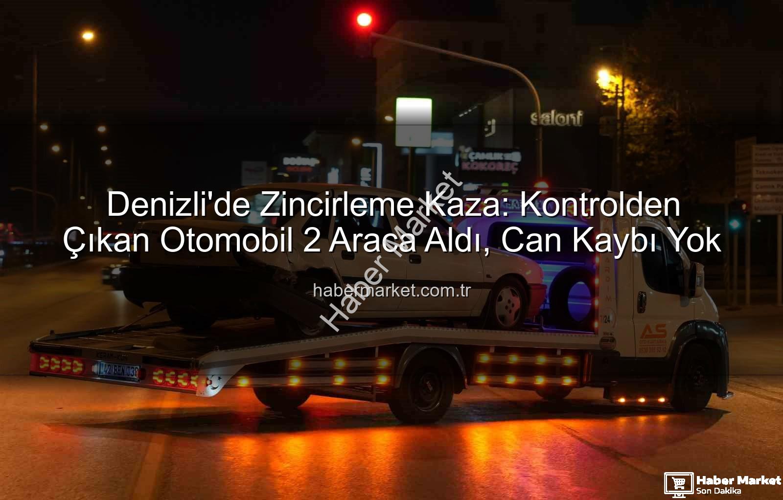 Denizli'de zincirleme kaza - Denizli'de Zincirleme Kaza: Kontrolden Çıkan Otomobil 2 Araca Aldı, Can Kaybı Yok
